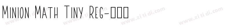Minion Math Tiny Reg字体转换